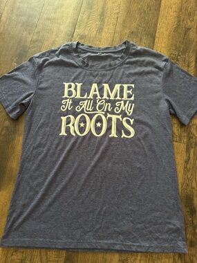 Graphic Tee "Blame It All on My Roots" - Gray with Cream Text